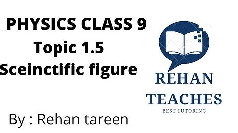 class 9 physics chapter 1 topic 1.5 scientific notation ( federal board)