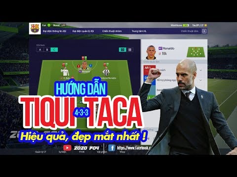 Hướng Dẫn Chiến Thuật Tiqui Taca Ban Bật Đẹp Mắt và Hiệu Quả Nhất Trong FO4