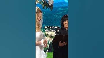 Sponsored Weddings Are The Way Of The Future | Funny Shorts