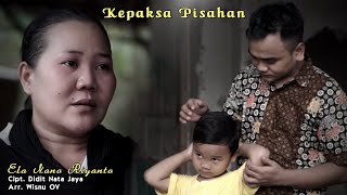 VIDEO CLIP ORIGINAL KEPAKSA PISAHAN - VOC. ELA NANORIYANTO - TEMBANG TARLING TERBARU 2022-2023