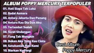 Poppy Mercury Album Terbaik Populer 90an | Lagu Nostalgia 90an | Lady Rocker 90an, Lagu Hits 90an