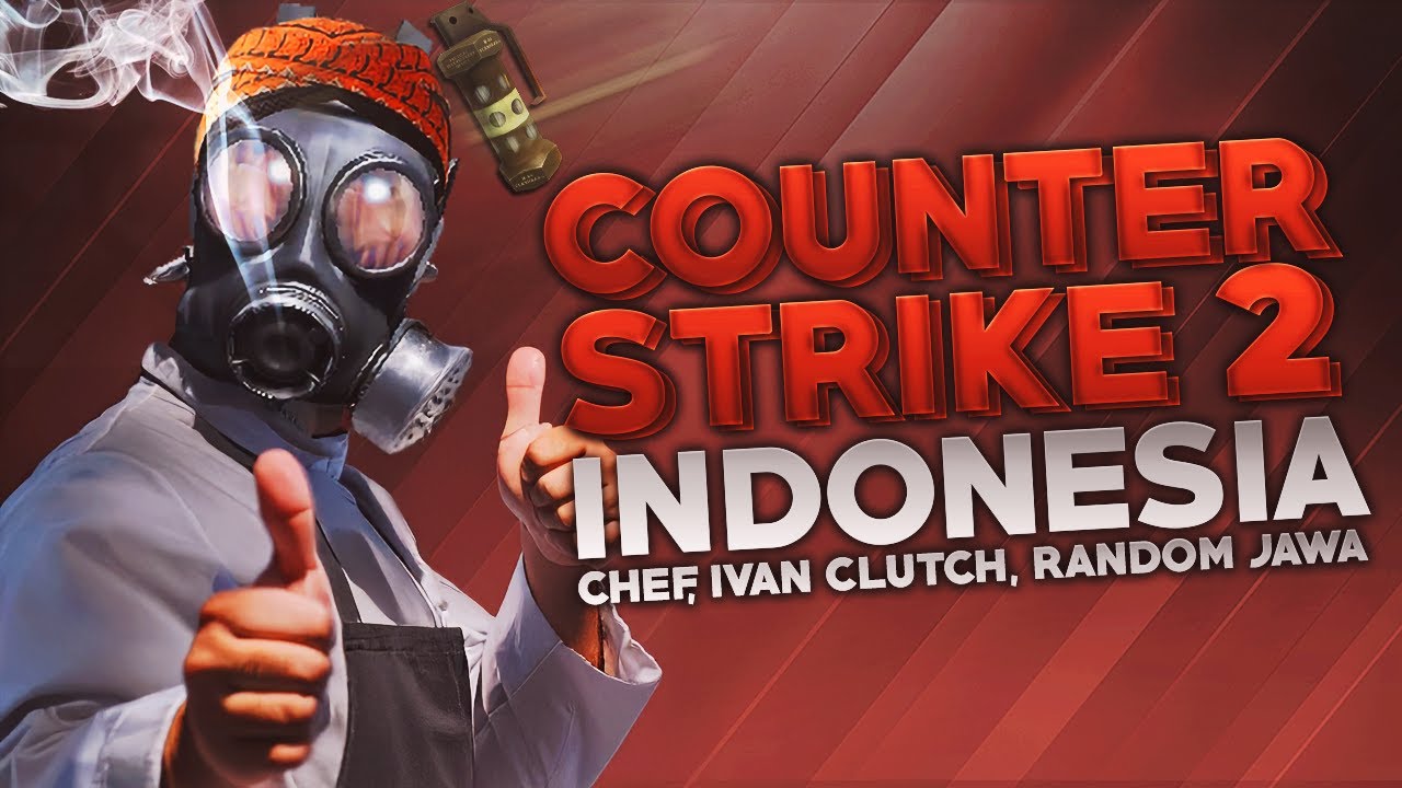 CS2 Indonesia - Chef, Ivan Clutch, Random Jawa
