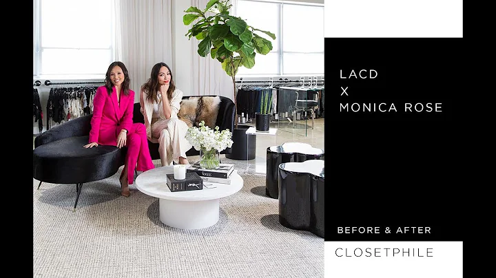 CLOSETPHILE TOUR: LACD x Monica Rose - Before & After