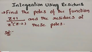 @btechmathshub7050 To find poles and corresponding Residues of the function-complex Analysis