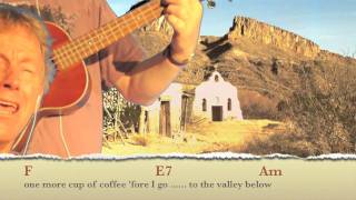 Video thumbnail of "One More Cup of Coffee (Valley Below) - Dylan cover with chords and lyrics"