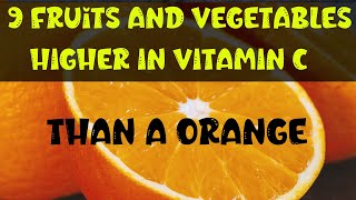 Fruits And Vegetables With More Vitamin C Than An Orange