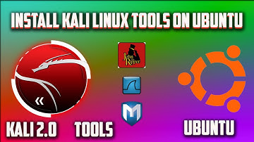 HOW TO INSTALL KALI LINUX TOOLS ON UBUNTU 2017