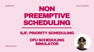 SECR2043 Project Group5 Presentation - Non-Preemptive Scheduling