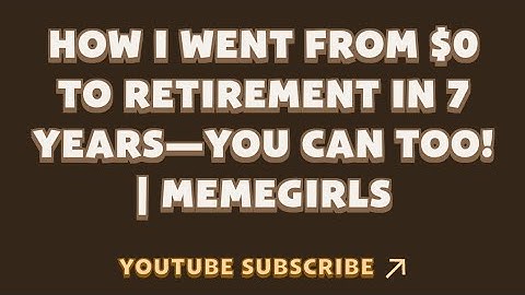 How I Went from $0 to Retirement in 7 Years—You Can Too! | MemeGirls | Memefi New Video Code