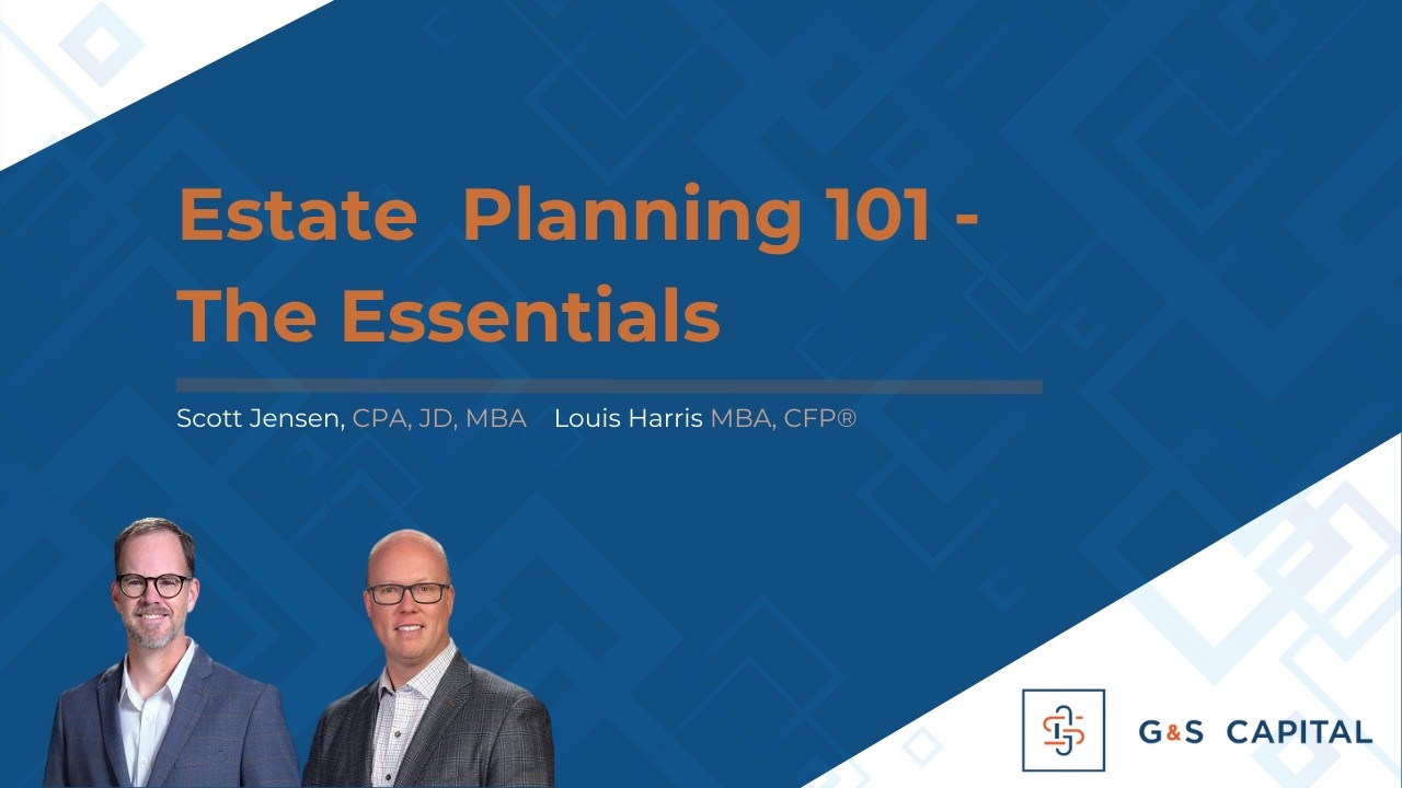 Estate Planning 101 -The Essentials