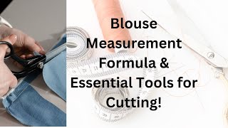 How to Accurately Calculate Blouse Measurements for Cutting | Easy Sewing Tutorial1