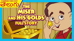 The Miser and His Golds Full Story In TELUGU For Kids || Telugu Storyteller - Stories For Children