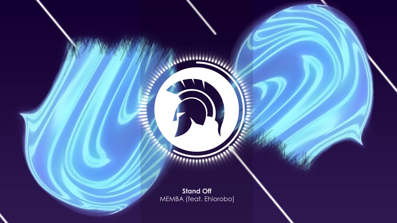 MEMBA Stand Off (feat. Ehiorobo) YouTube