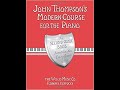 John thompsons 2nd grade modern course for the piano all songs