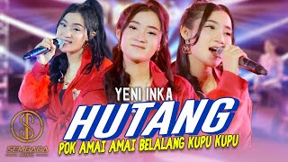 Download lagu Yeni Inka - Hutang (Pok Amai Amai Belalang Kupu Kupu)