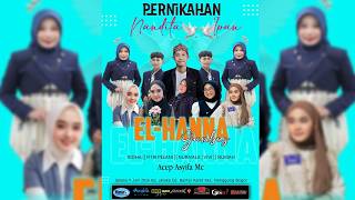 🔴 LIVE STREAMING EL-HANA GAMBUS THE WEDDING OF NANDITA & IPAN - RDA PRO ( MALAM )