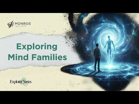 Exploring Mind Families | Explorer GLS #74