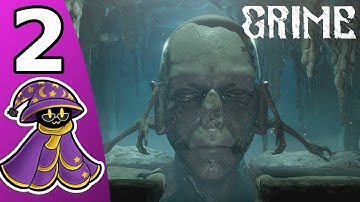 Grime Part 2 - The Amalgam and Ardor