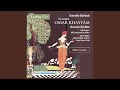 Omar Khayyám, Pt. 1: Wake! For the Sun, Who Scattered Into Flight