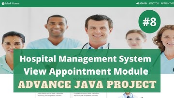 #8 View Appointment Module Hospital Management System | Advance Java Project