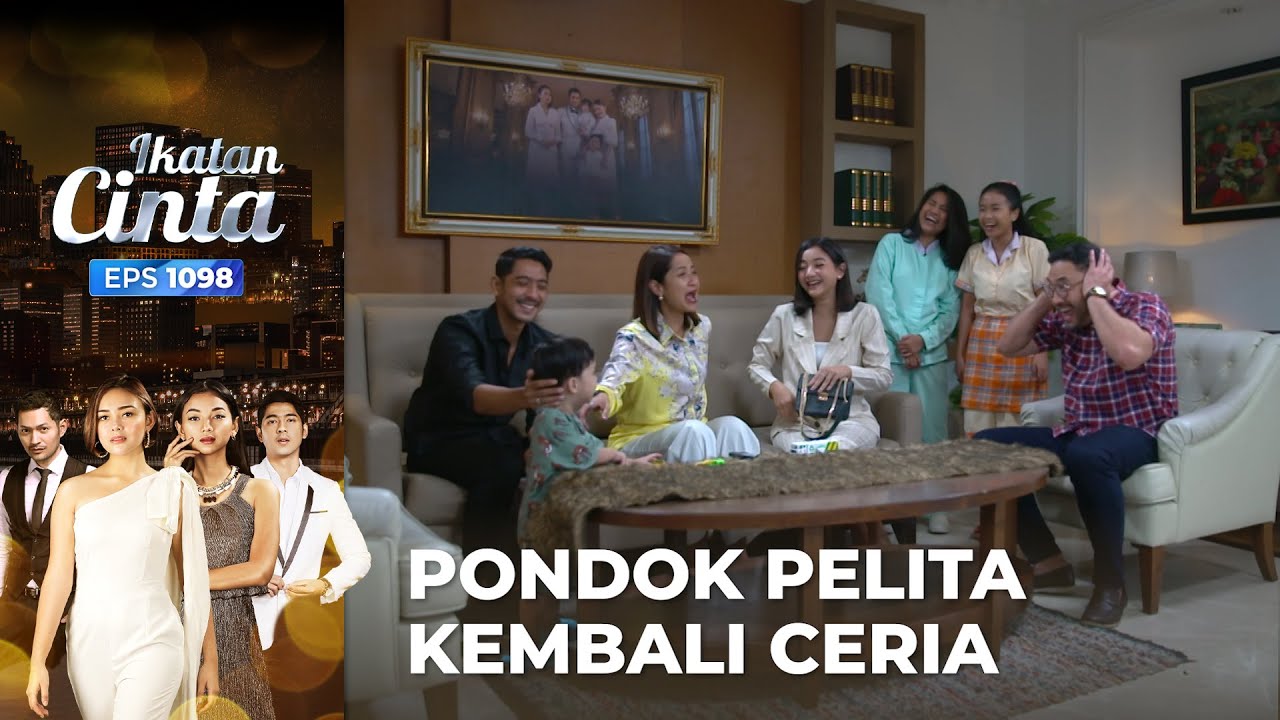 SANGAT CERIA!! Keluarga Pondok Pelita Bahagia Atas Kepulangan Askara | IKATAN CINTA | EPS.1098 (4/4)