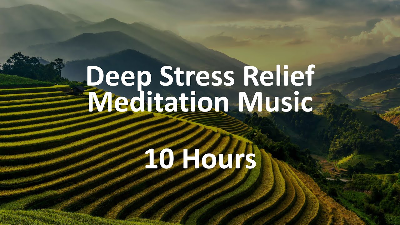 Deep Stress Relief Meditation Music | 10 Hours - YouTube