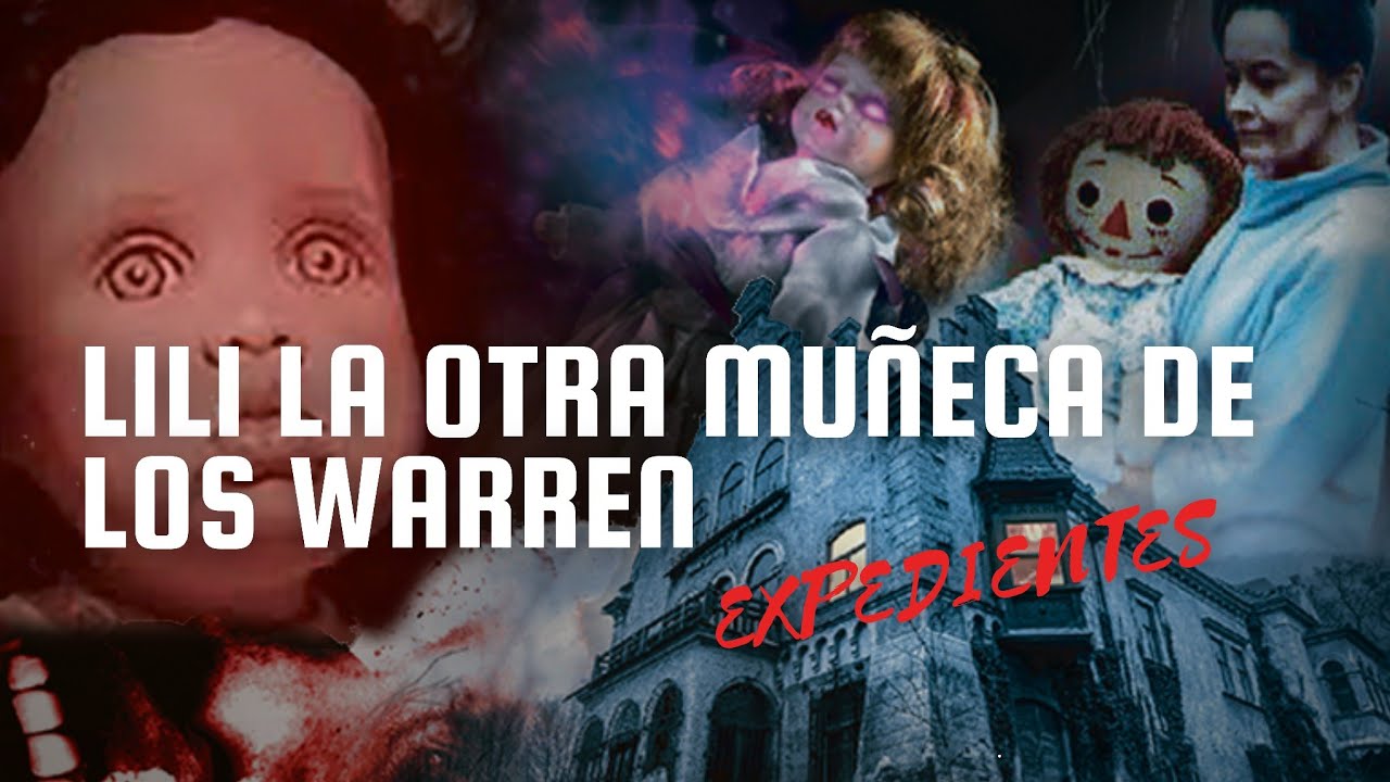 Lily, la muñeca de los Warren que es más aterradora que Annabelle