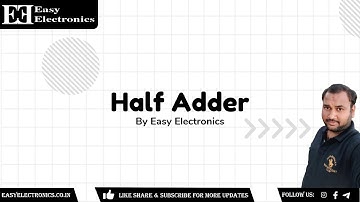 Half Adder | Combinational Circuits |Digital Electronics