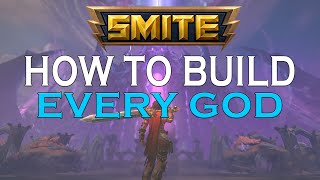 How to Build EVERY SINGLE GOD in Smite!