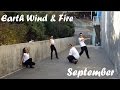 Earth Wind and Fire -September dance choreo