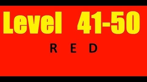 Red - Level 41 - 50  android Bart Bonte  Walkthrough