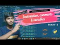 3. Fundamentals of python | indentation | python comments | variables in python | codejay | python