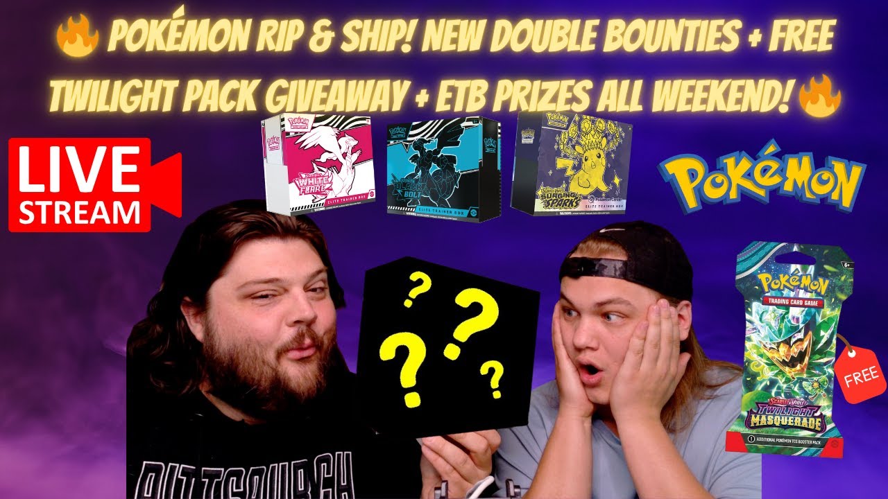 🔥 Pokémon Rip & Ship + New Double Bounties + ETB Giveaway + Free Twilight Pack! 🚨 