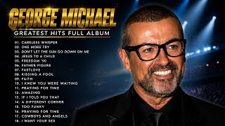 George Michael Greatest Hits Collection | Best Songs Of George Michael Full Album