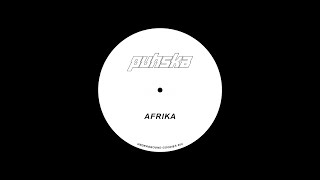 Afrika (Puhska Underground Goodies Edit)