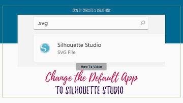 How to Change the Default App for SVG Cut Files