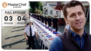 120 Hungry Heroes Served! | MasterChef Canada | S03 E04