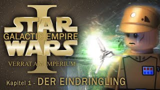 Star Wars Galactic Empire: Episode I | Kapitel 1 - Der Eindringling [Stop-Motion] Deutsch
