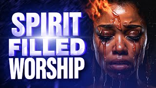 Mega Worship Songs fIlled With Anointing | Deep Worship Songs That Will Make You Cry