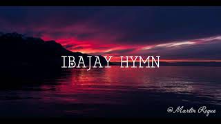 Ibajay Hymn | Marcha Ibajay | Lyrics | Ibajay, Aklan