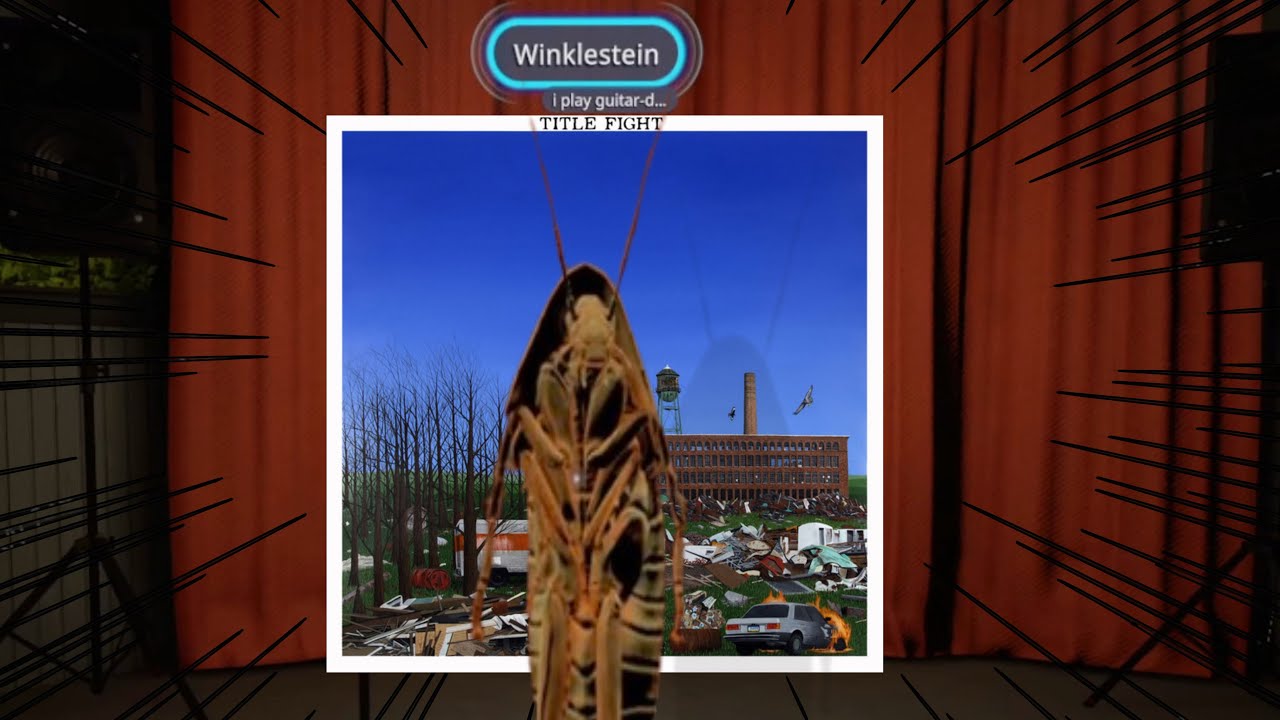Roach on VRChat sings Where Am I by Title Fight