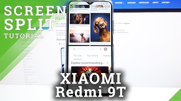 How to Enter Split Screen in XIAOMI Redmi 9T – Run Apps Simultaneously