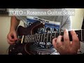 Rosanna (TOTO) 1st and 2nd guitar solo plus Improvisation