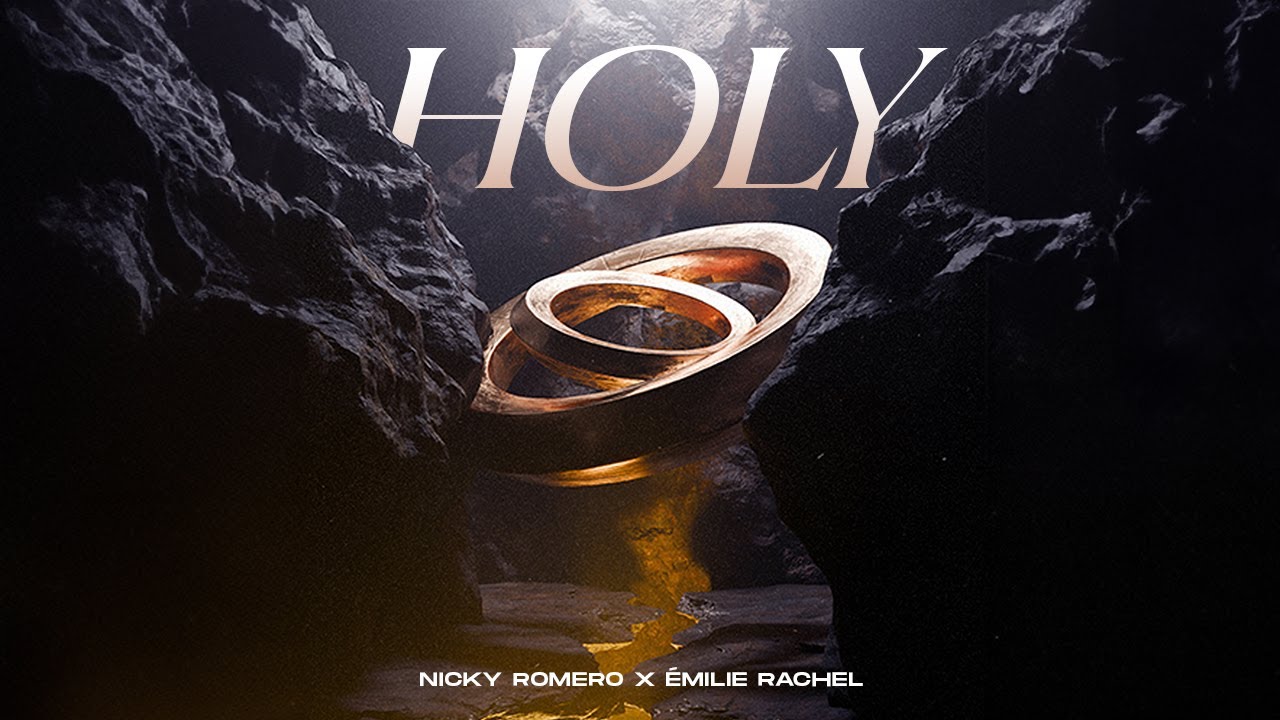 Nicky Romero x Émilie Rachel - Holy