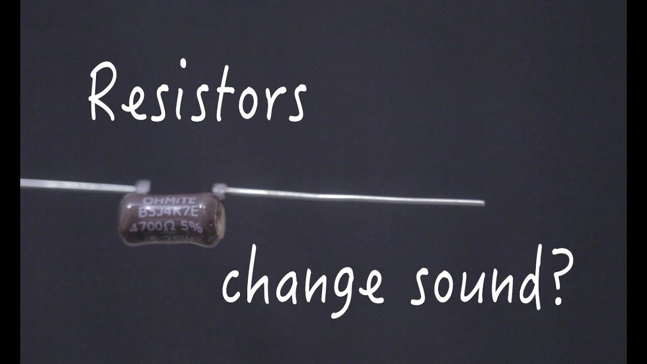 Resistors can change tube amplifier sound from power supply? YouTube