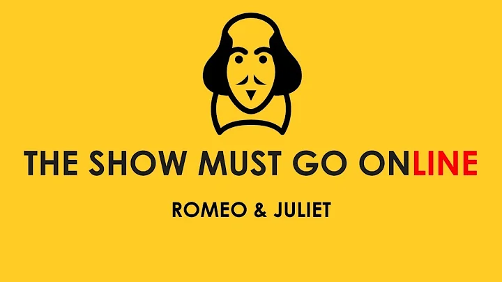 The Show Must Go Online: Romeo & Juliet - DayDayNews