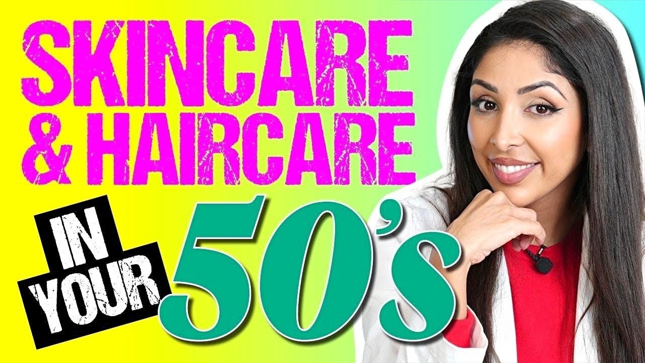 Skincare & Haircare In Your 50’s | SUBSCRIBE for more skincare & haire Dr Vanita Rattan