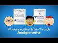 Real Estate Wholesaling Explained: How an Assignment of Contract Works