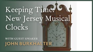 Keeping Time: New Jersey Musical Clocks