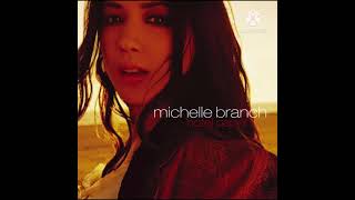04. Empty Handed - Michelle Branch